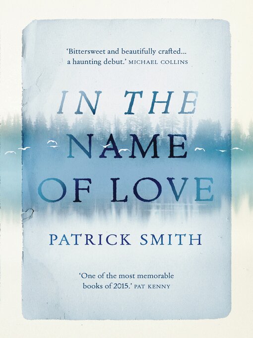 Title details for In the Name of Love by Patrick Smith - Available